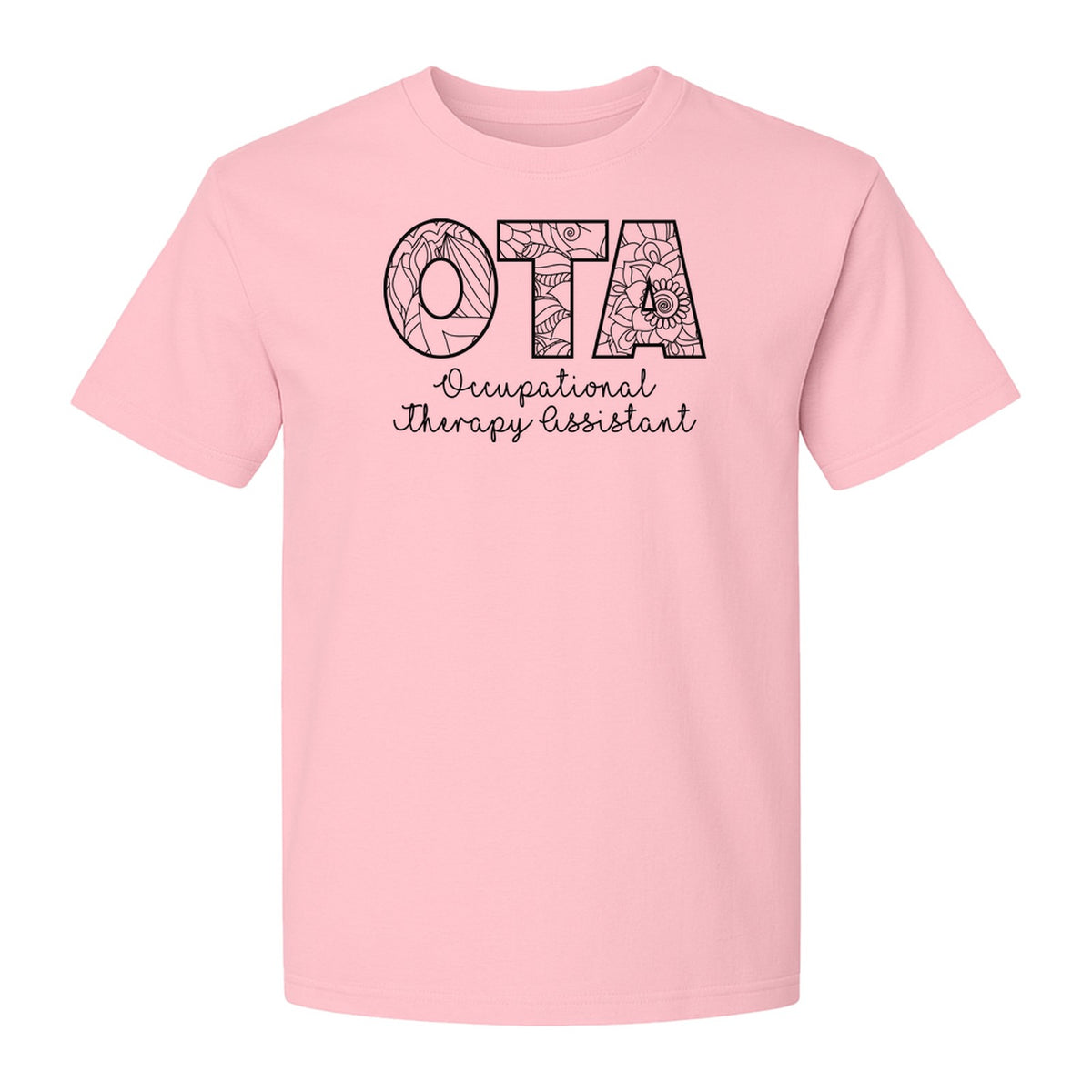 OTA T-Shirt, Occupational Therapy Assistant Floral Letter Design for Pediatric and Healthcare Workers