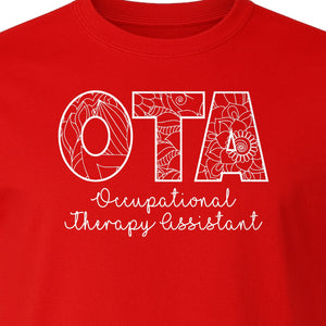 OTA T-Shirt, Occupational Therapy Assistant Floral Letter Design for Pediatric and Healthcare Workers