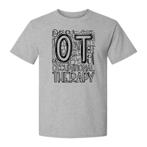 Occupational Therapist T-Shirt, OT Doodle Letter Design for Pediatric Clinicians and Therapy Students