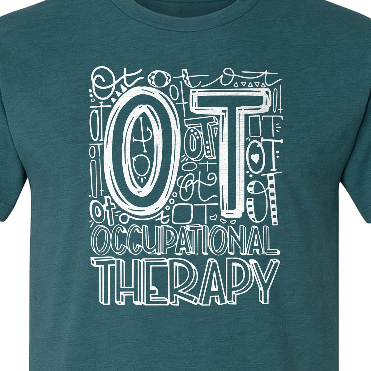 Occupational Therapist T-Shirt, OT Doodle Letter Design for Pediatric Clinicians and Therapy Students