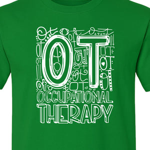 Occupational Therapist T-Shirt, OT Doodle Letter Design for Pediatric Clinicians and Therapy Students