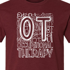 Occupational Therapist T-Shirt, OT Doodle Letter Design for Pediatric Clinicians and Therapy Students