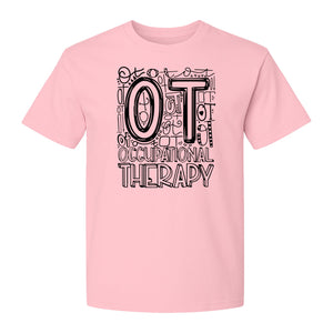 Occupational Therapist T-Shirt, OT Doodle Letter Design for Pediatric Clinicians and Therapy Students