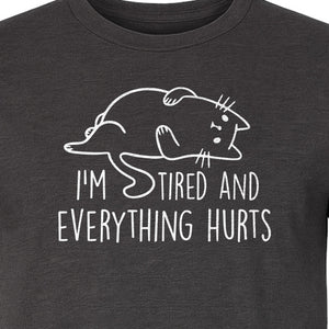 Funny Cat T-Shirt, I'm Tired and Everything Hurts Graphic for Workout Humor