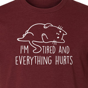 Funny Cat T-Shirt, I'm Tired and Everything Hurts Graphic for Workout Humor