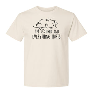 Funny Cat T-Shirt, I'm Tired and Everything Hurts Graphic for Workout Humor