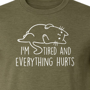 Funny Cat T-Shirt, I'm Tired and Everything Hurts Graphic for Workout Humor