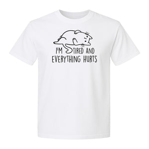 Funny Cat T-Shirt, I'm Tired and Everything Hurts Graphic for Workout Humor