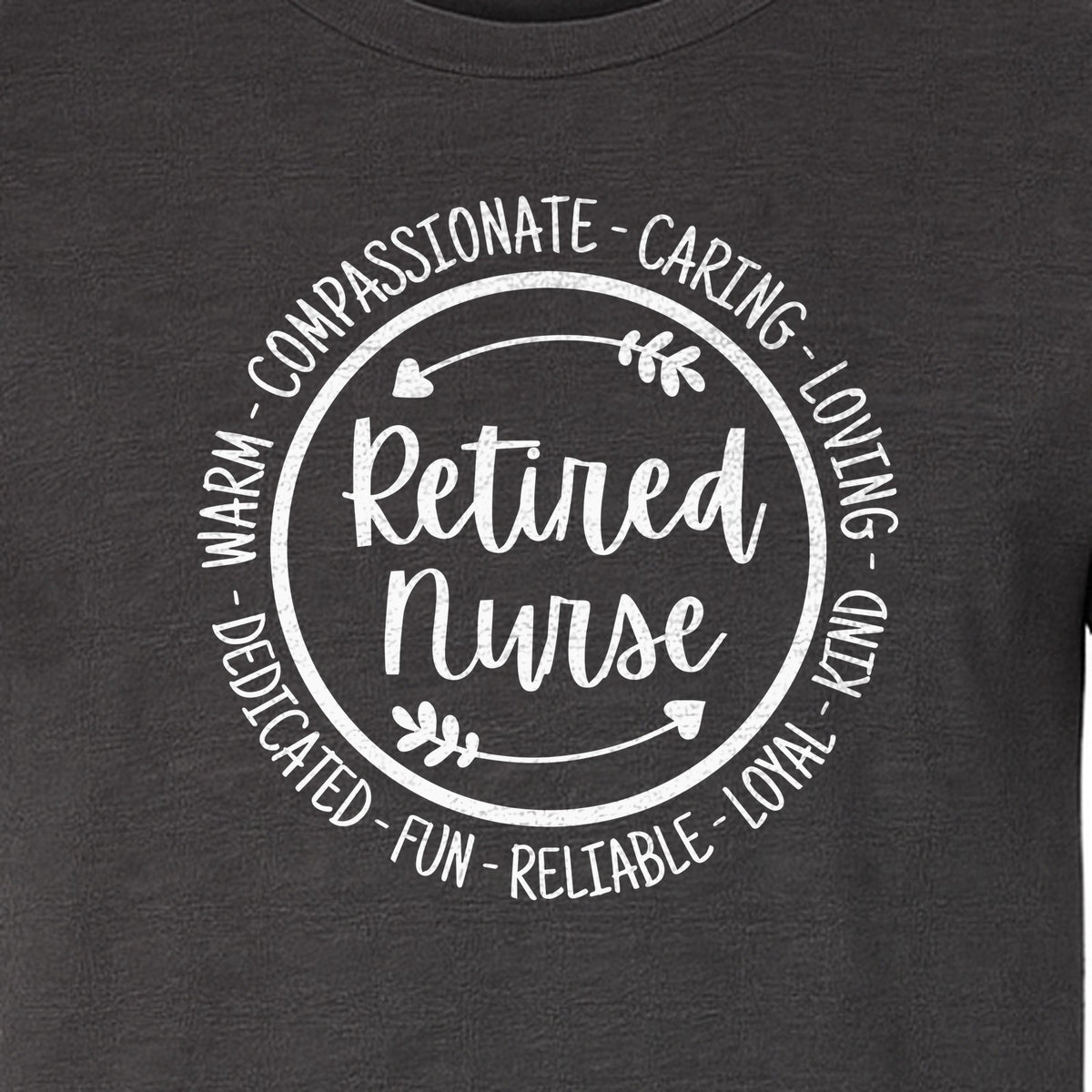 Retired Nurse T-Shirt, Compassionate Caring Legacy Design for Retirement Parties and Healthcare Farewells