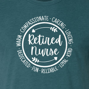 Retired Nurse T-Shirt, Compassionate Caring Legacy Design for Retirement Parties and Healthcare Farewells