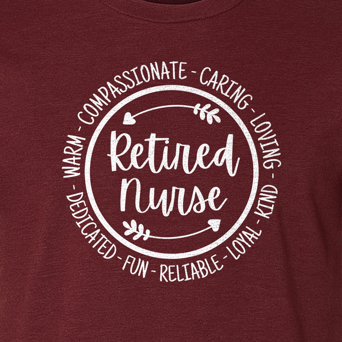 Retired Nurse T-Shirt, Compassionate Caring Legacy Design for Retirement Parties and Healthcare Farewells