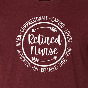 Retired Nurse T-Shirt, Compassionate Caring Legacy Design for Retirement Parties and Healthcare Farewells