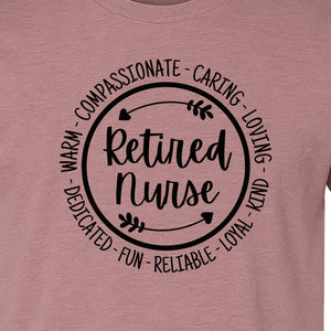 Retired Nurse T-Shirt, Compassionate Caring Legacy Design for Retirement Parties and Healthcare Farewells