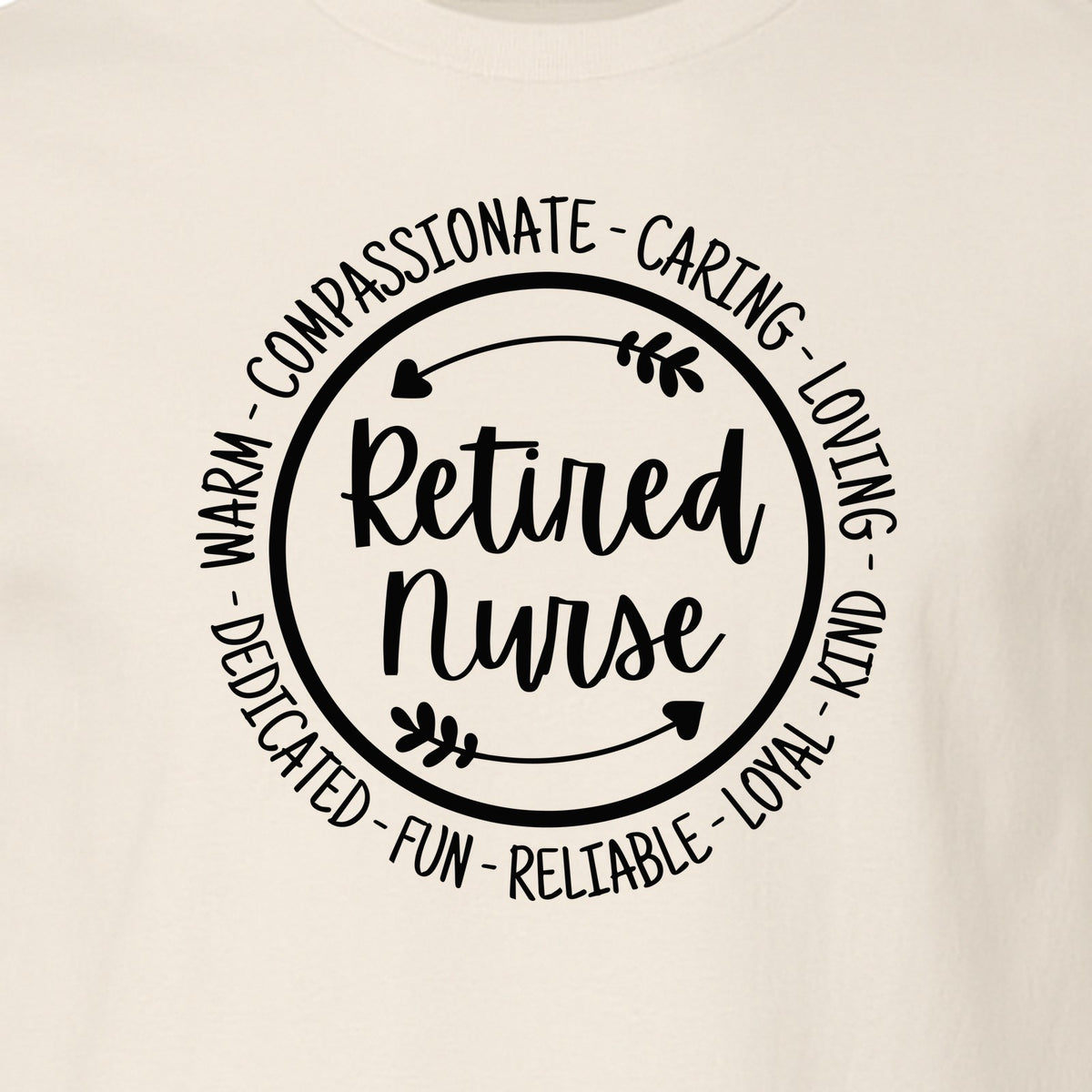 Retired Nurse T-Shirt, Compassionate Caring Legacy Design for Retirement Parties and Healthcare Farewells