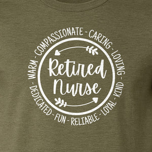 Retired Nurse T-Shirt, Compassionate Caring Legacy Design for Retirement Parties and Healthcare Farewells