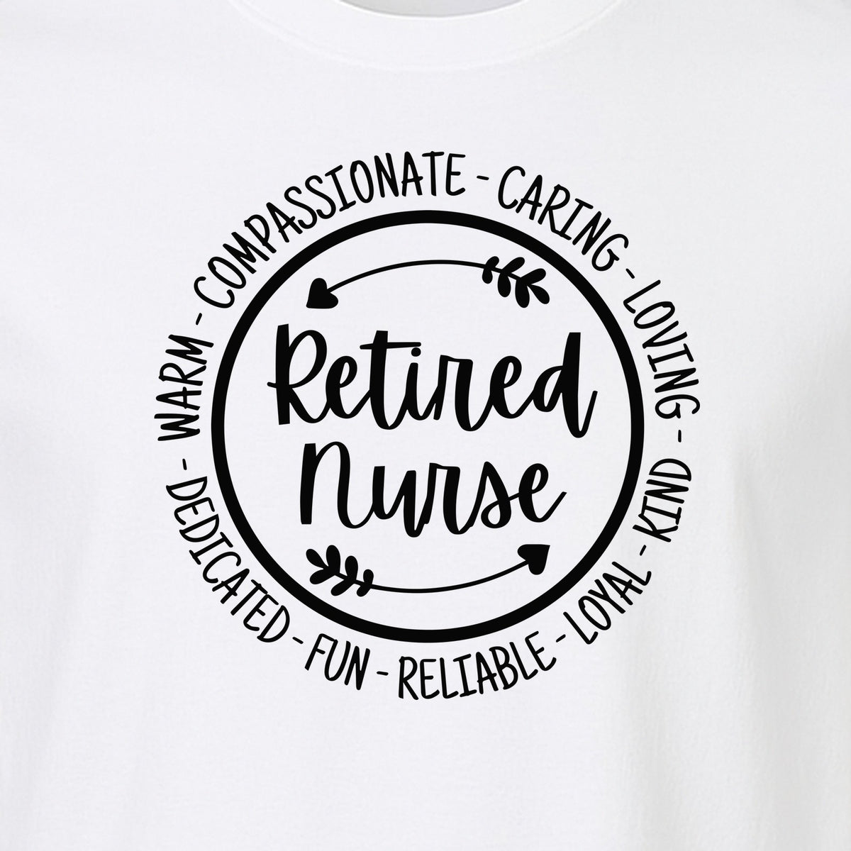 Retired Nurse T-Shirt, Compassionate Caring Legacy Design for Retirement Parties and Healthcare Farewells