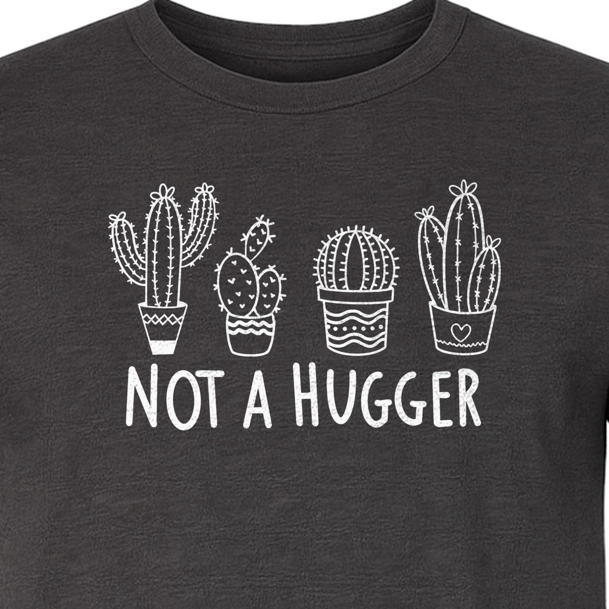 Not A Hugger Cactus T-Shirt, Funny Introvert Plant Lover Graphic with Four Potted Cacti