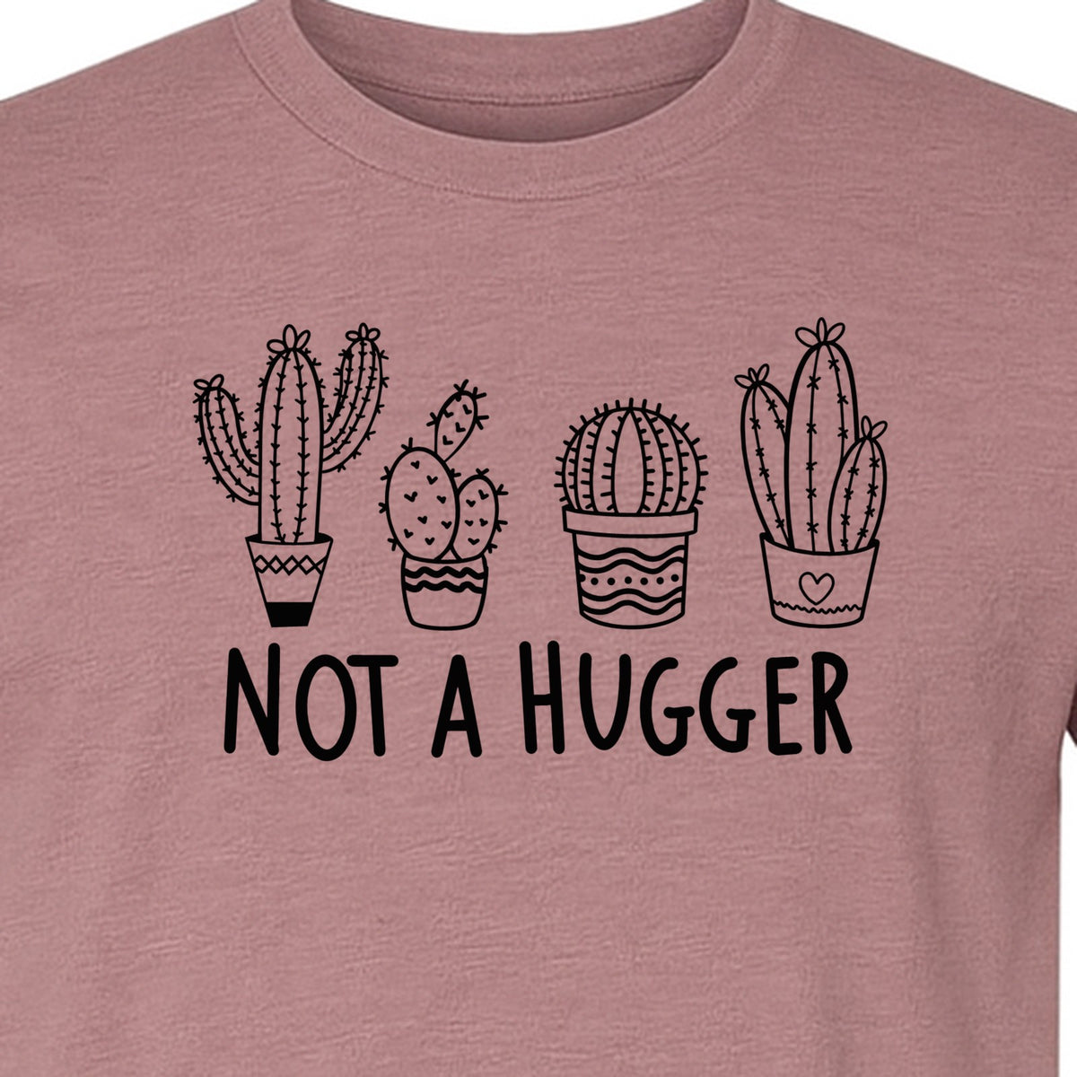 Not A Hugger Cactus T-Shirt, Funny Introvert Plant Lover Graphic with Four Potted Cacti
