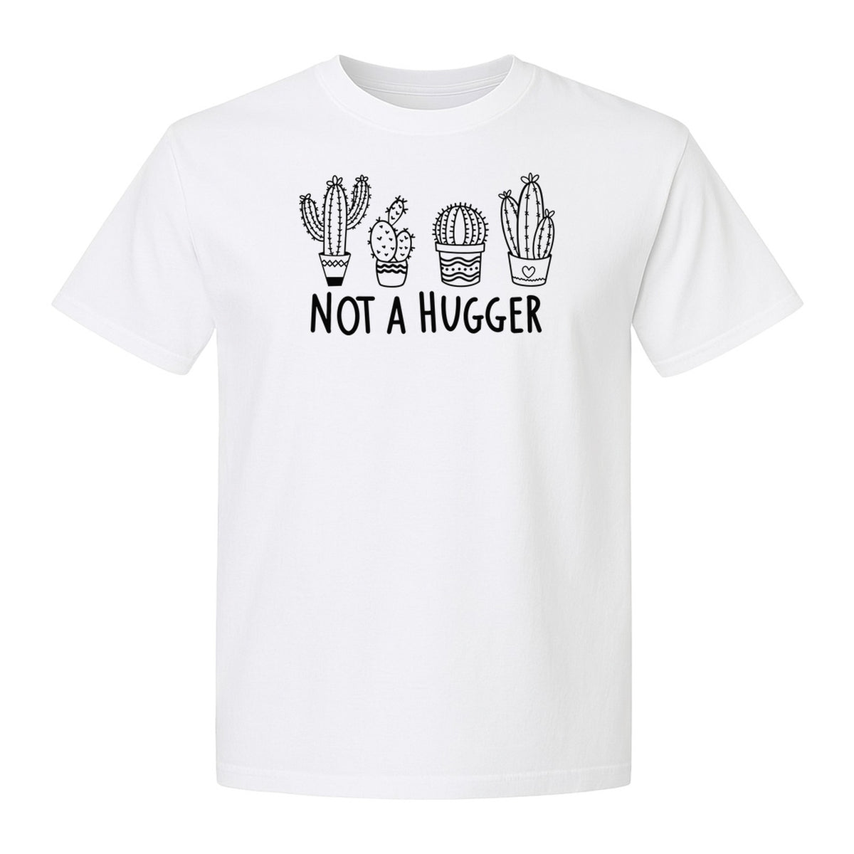 Not A Hugger Cactus T-Shirt, Funny Introvert Plant Lover Graphic with Four Potted Cacti