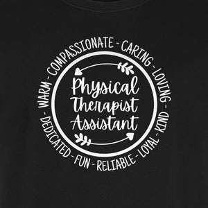 Physical Therapist Assistant T-Shirt, Warm Compassionate Caring Lettering for PTA Graduation and Appreciation