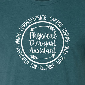 Physical Therapist Assistant T-Shirt, Warm Compassionate Caring Lettering for PTA Graduation and Appreciation