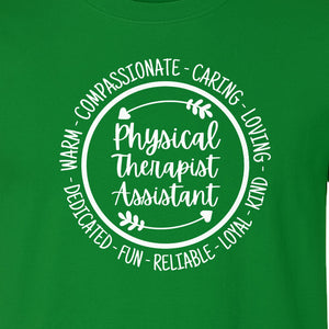 Physical Therapist Assistant T-Shirt, Warm Compassionate Caring Lettering for PTA Graduation and Appreciation