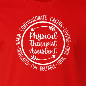 Physical Therapist Assistant T-Shirt, Warm Compassionate Caring Lettering for PTA Graduation and Appreciation