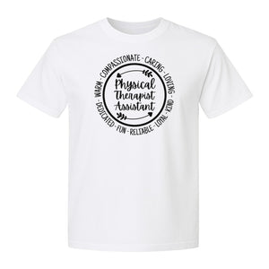 Physical Therapist Assistant T-Shirt, Warm Compassionate Caring Lettering for PTA Graduation and Appreciation
