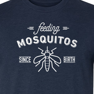 Mosquito T-Shirt, Feeding Mosquitos Since Birth Camping Humor for Hikers and Nature Lovers