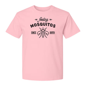 Mosquito T-Shirt, Feeding Mosquitos Since Birth Camping Humor for Hikers and Nature Lovers