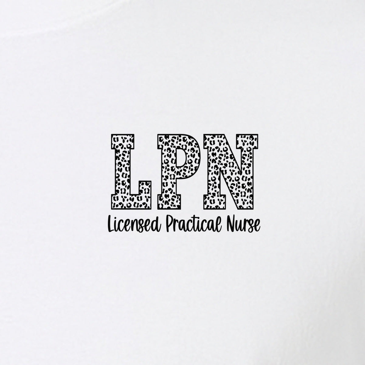 LPN T-Shirt, Licensed Practical Nurse Pocket Print for Nursing School Graduates