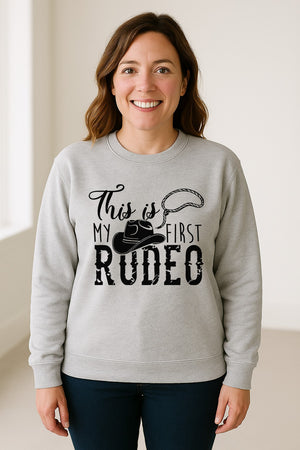 Western Sweatshirt, This Is My First Rodeo Quote with Cowboy Hat and Lasso Graphic Crewneck