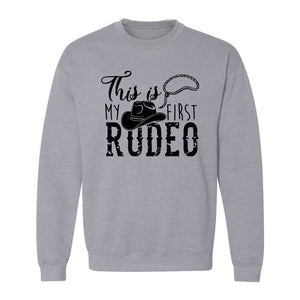 Western Sweatshirt, This Is My First Rodeo Quote with Cowboy Hat and Lasso Graphic Crewneck