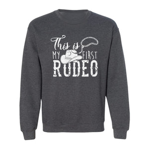 Western Sweatshirt, This Is My First Rodeo Quote with Cowboy Hat and Lasso Graphic Crewneck