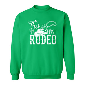 Western Sweatshirt, This Is My First Rodeo Quote with Cowboy Hat and Lasso Graphic Crewneck