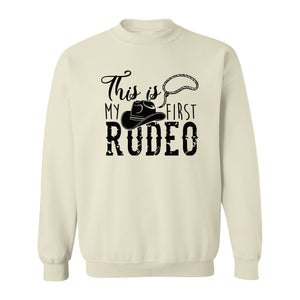 Western Sweatshirt, This Is My First Rodeo Quote with Cowboy Hat and Lasso Graphic Crewneck