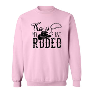 Western Sweatshirt, This Is My First Rodeo Quote with Cowboy Hat and Lasso Graphic Crewneck