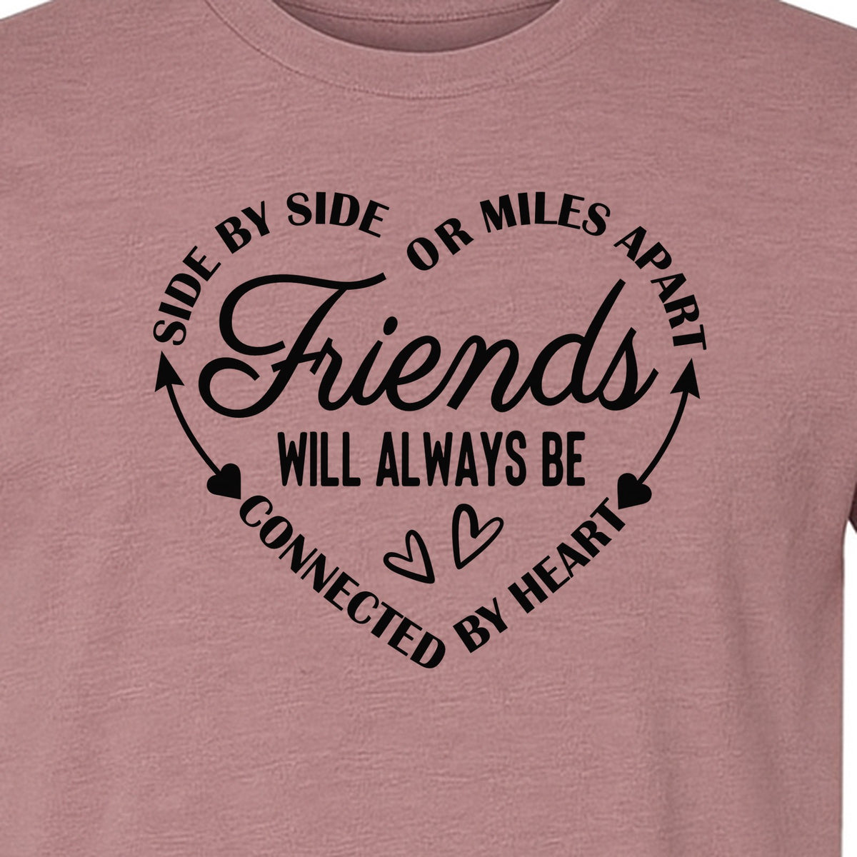 Friendship T-Shirt, Friends Connected by Heart Circular Script Design for Besties and Long Distance Buddies
