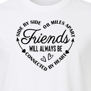 Friendship T-Shirt, Friends Connected by Heart Circular Script Design for Besties and Long Distance Buddies