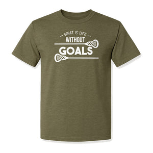 Lacrosse T-Shirt, What Is Life Without Goals Crossed Stick Graphic for Players, Moms, Coaches and Fans