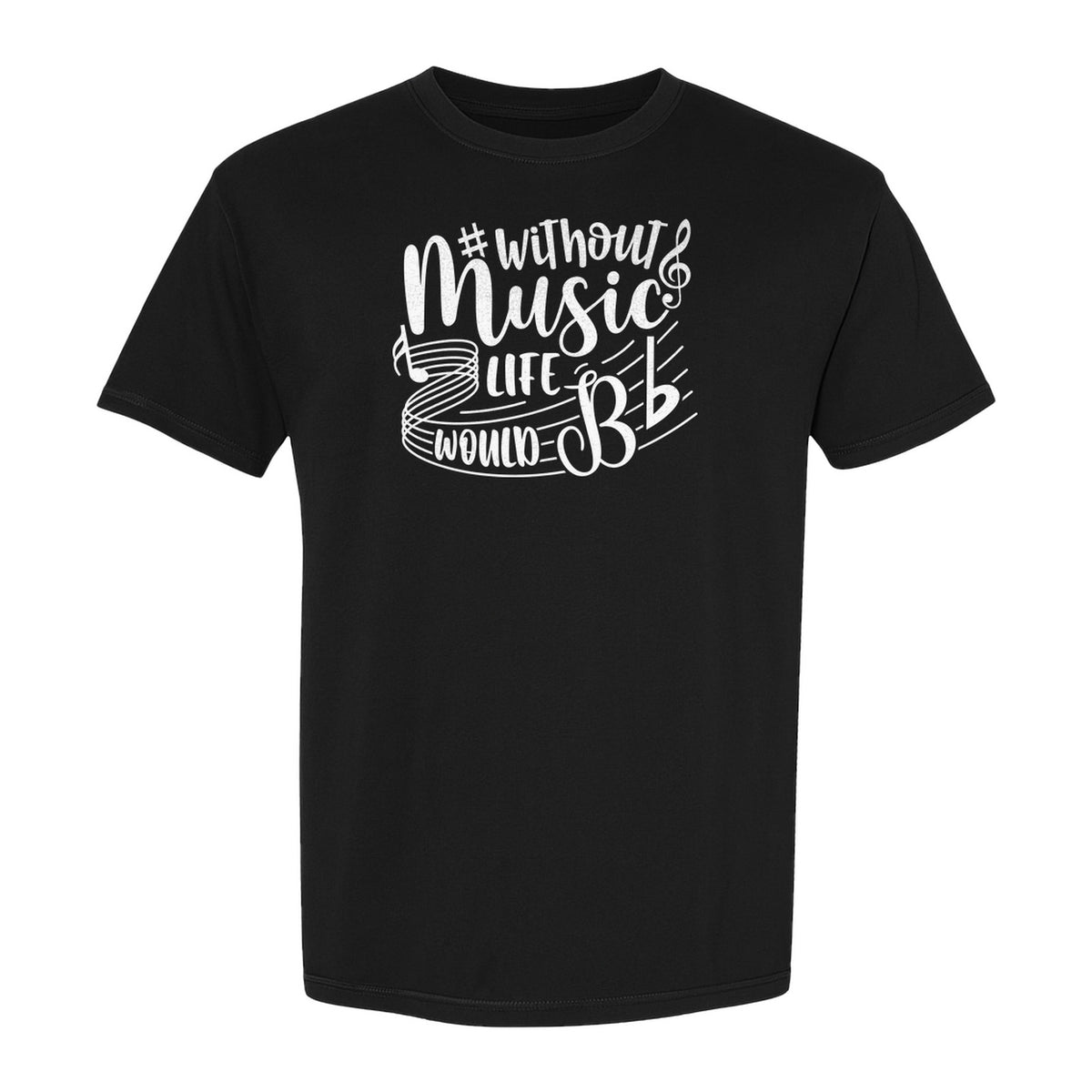 Without Music Life Would Be Flat T-Shirt, Treble Clef Graphic for Musicians, Singers and Band Fans