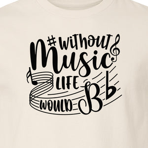 Without Music Life Would Be Flat T-Shirt, Treble Clef Graphic for Musicians, Singers and Band Fans