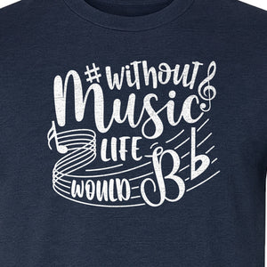 Without Music Life Would Be Flat T-Shirt, Treble Clef Graphic for Musicians, Singers and Band Fans