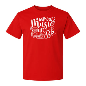 Without Music Life Would Be Flat T-Shirt, Treble Clef Graphic for Musicians, Singers and Band Fans