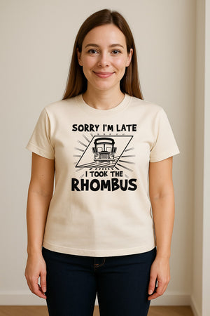 Math Teacher T-Shirt, Sorry I'm Late I Took the Rhombus Geometry Pun for Back to School