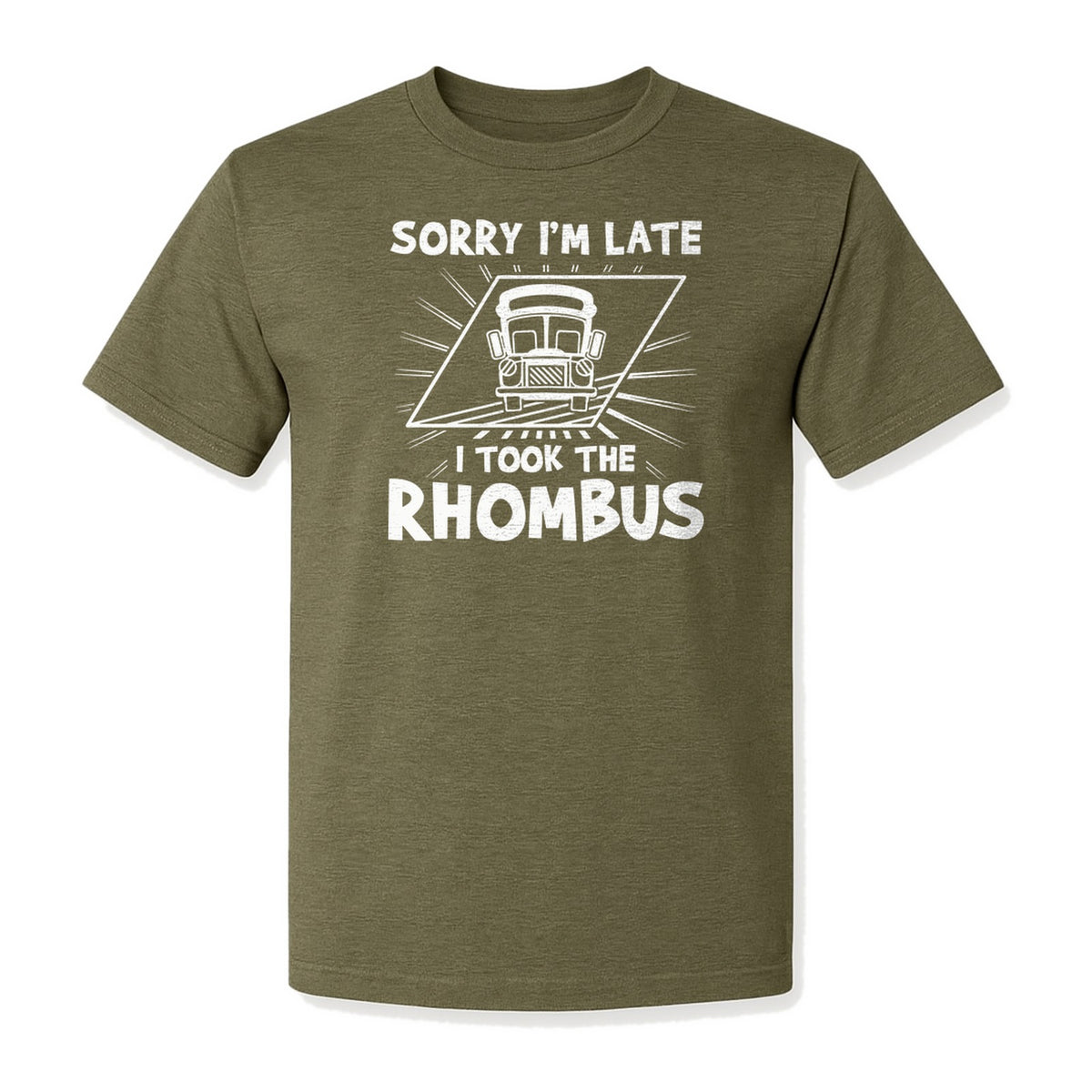 Math Teacher T-Shirt, Sorry I'm Late I Took the Rhombus Geometry Pun for Back to School