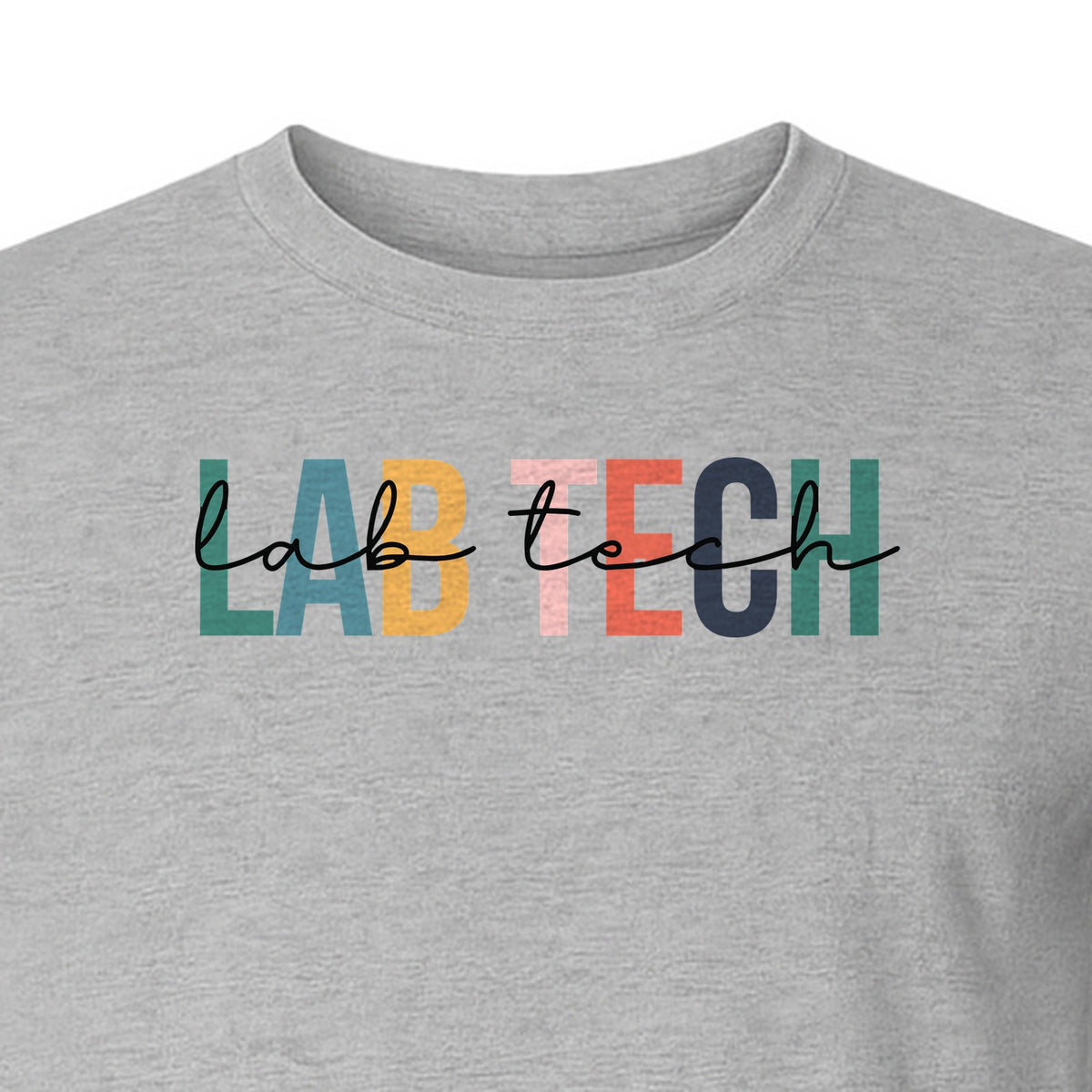Lab Tech T-Shirt, Colorful Lettering Design for Medical Laboratory Professional Gifts