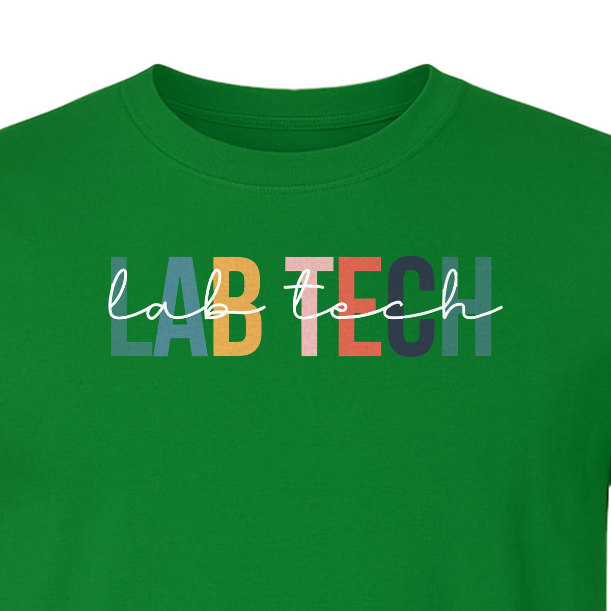 Lab Tech T-Shirt, Colorful Lettering Design for Medical Laboratory Professional Gifts