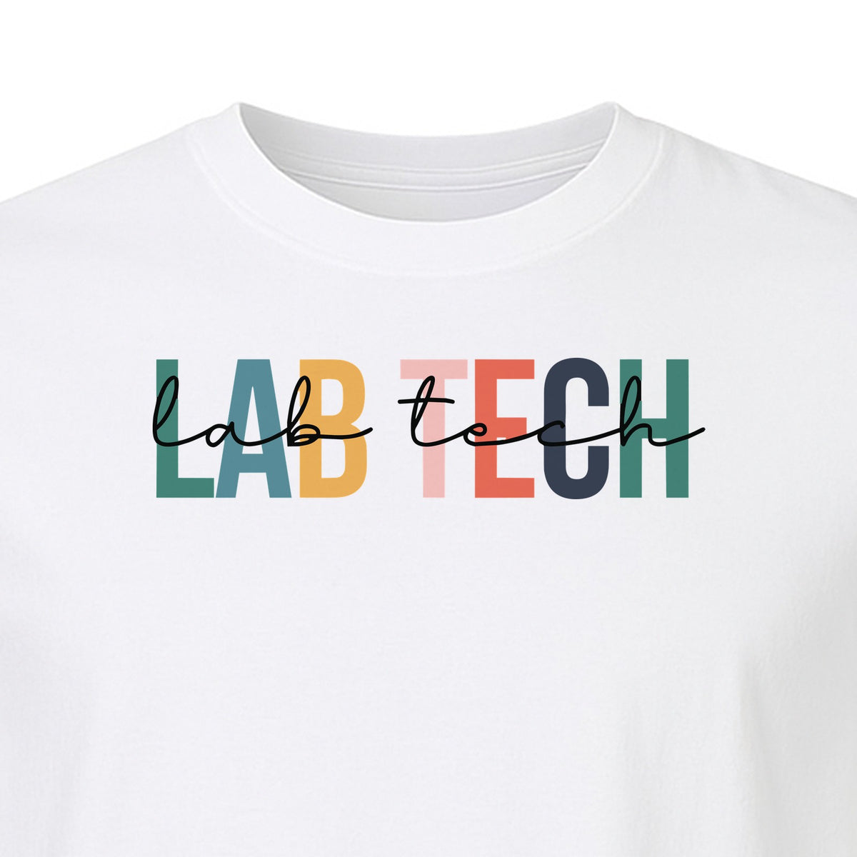 Lab Tech T-Shirt, Colorful Lettering Design for Medical Laboratory Professional Gifts