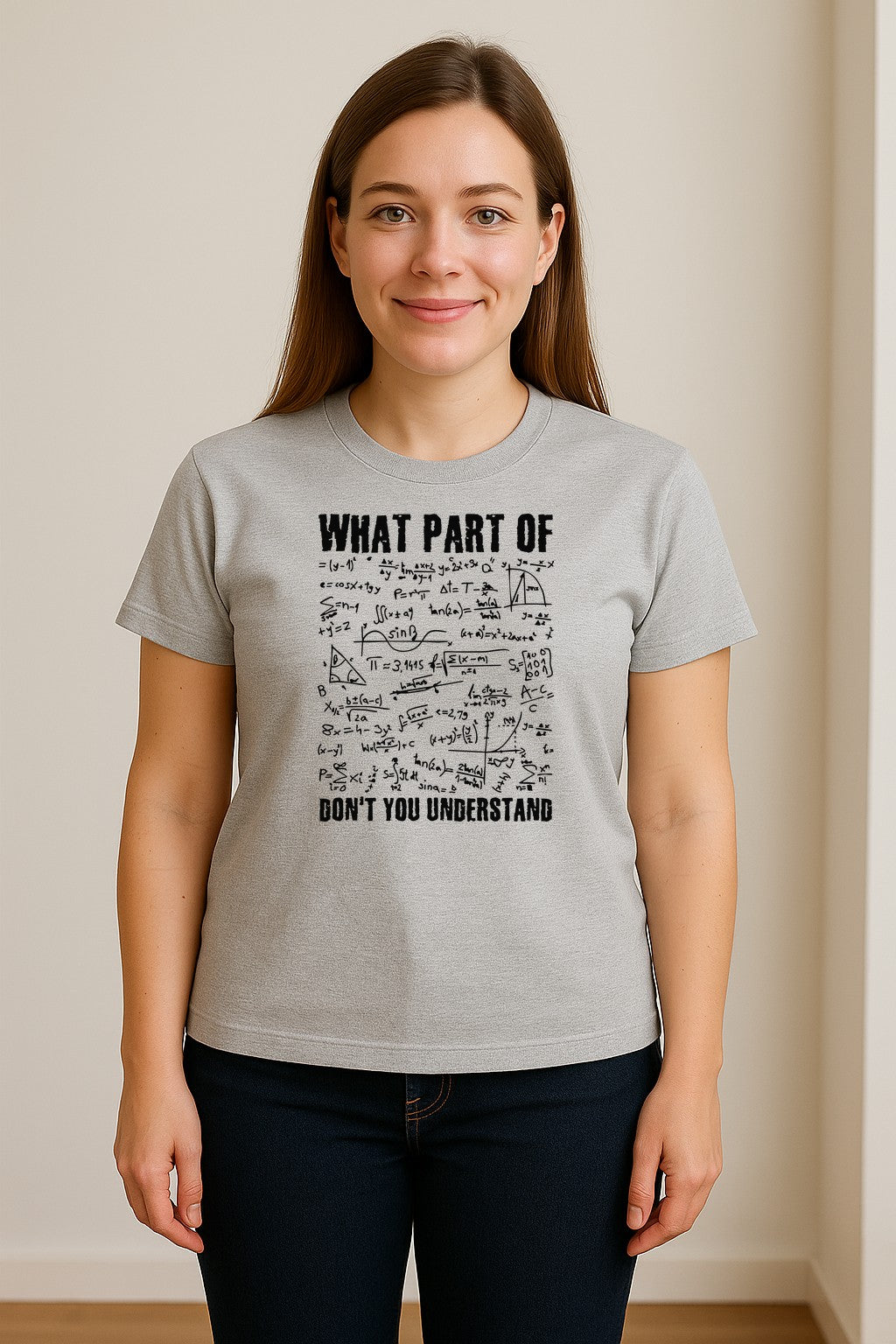 Math Teacher T-Shirt, What Part of Don't You Understand Equation Design for Educators